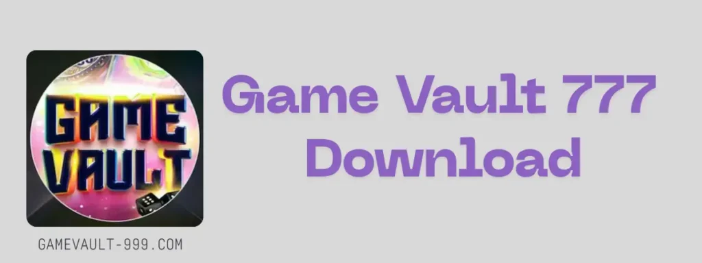 gam evault 777 download