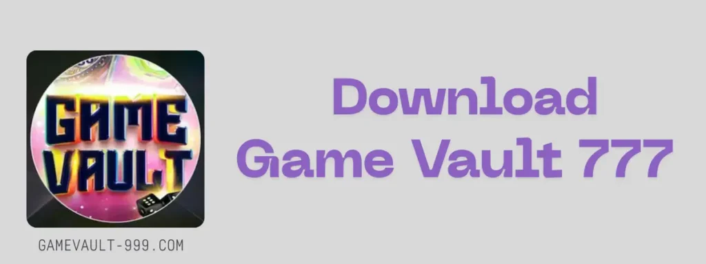 download game vault 777